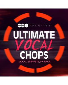Ultimate Vocal Chops